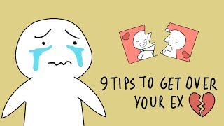 9 Tips to Get Over Your Ex [upl. by Thad]