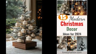 15 Modern Christmas Decor Ideas for 2024 [upl. by Kurtzman316]