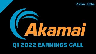 Akamai Q1 2022 Earnings Call [upl. by Sikras817]