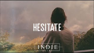 Hazlett  Hesitate feat OSKA Lyrics [upl. by Callie]