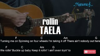 TAELA  rollin Guitar Chords Lyrics [upl. by Stark]