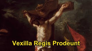 Vexilla Regis Prodeunt  Legendado em LatimPortuguês [upl. by Bonina]