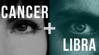 Cancer amp Libra Love Compatibility [upl. by Assillem]