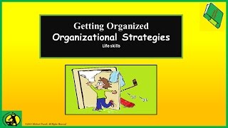 Organizational Strategies Organization Tips Lesson for Students Organizational Skills [upl. by Ahcire]