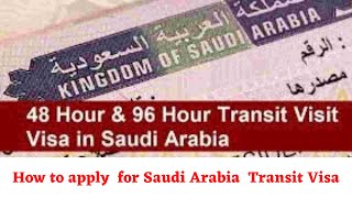 How to apply saudi transit visa  Saudi arabia 96 hours visa  Saudi arabia online visa [upl. by Argella]