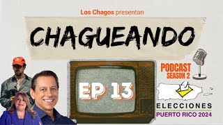 Chagueando S2 13  los chagos son analistas politicoselecciones 2024 [upl. by Tnert426]