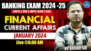 Banking Exam 202425  Financial Current Affairs  Current Affairs January 2024  Bankers Ground [upl. by Fletch]