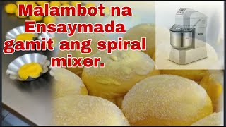 Pagawa ng Ensaymada gamit ang spiral mixer  Part 1 [upl. by Neillij]