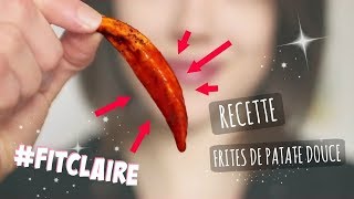 RECETTE FRITES DE PATATES DOUCES AU FOUR  FitClaire [upl. by Yelrahc]