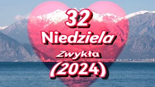 32 Niedziela Zwykła 2024  Czy chcesz być otyły w swojej wierze niedziela [upl. by Randene]