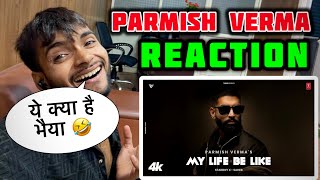 MY LIFE BE LIKE Official Music VideoPARMISH VERMA  SIMAR KAUR STARBOY X  Reaction Video [upl. by Yorick]