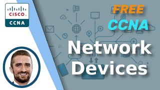 Free CCNA  Network Devices  Day 1  CCNA 200301 Complete Course [upl. by Vivle638]