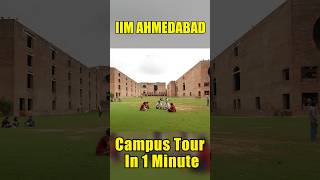 IIM Ahmedabad Campus Tour In 1 Minute  Pehla Campus [upl. by Okihcim561]