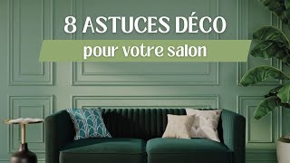 Salon moderne et tendance 8 astuces déco pour aménager un salon [upl. by Janenna331]