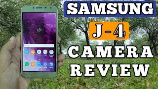 Samsung Galaxy J4 Camera Review [upl. by Fairman]