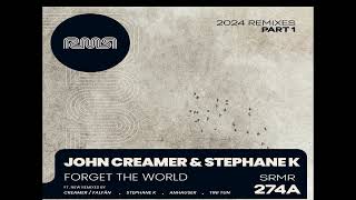 John Creamer amp Stephane K  Forget The World CreamerFALFAN Remix [upl. by Renell578]