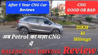 BALENO CNG CAR REVIEW  AFTER Market CNG VS COMPANY FITTED CNG Benefits KARUNYADAV [upl. by Nolasba134]