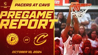 Cavs vs Pacers Pregame Report  October 10th 2024 [upl. by Ariec387]