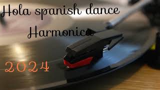 Hola spanish dance harmonica [upl. by Nhguaved]