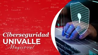 Univalle Magistral Ciberseguridad [upl. by Ahseat200]