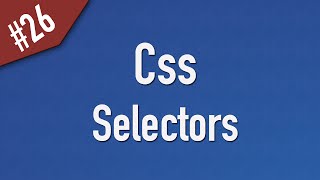 Learn Css in Arabic 26  Selectors [upl. by Ardnovahs]