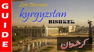 Kyrgyzstan Capital Bishkek Travel Vlog with country visa for Pakistani and medical colleges news [upl. by Aidnic887]