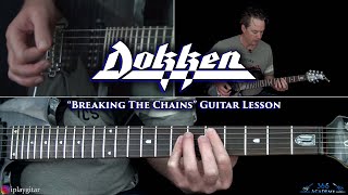 Dokken  Breaking the Chains Guitar Lesson [upl. by Itaws240]