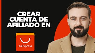 Cómo Crear una Cuenta de Afiliado en AliExpress 2024 [upl. by Dahsra290]