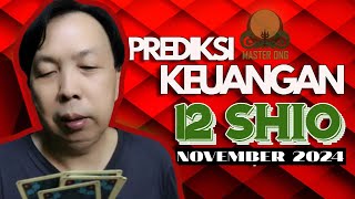 TAROT Prediksi November 2024 SHIO  RAMALAN 12 SHIO KEUANGAN NOVEMBER 2024 tarot ramalanshio [upl. by Nicolle]