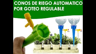 SISTEMA DE RIEGO TIPO CONO O ESTACA POR GOTEO REGULABLE PARA PLANTAS MATERAS MACETAS Y JARDINES [upl. by Mosier942]