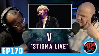 V WEEK 20  BTS V quotStigmaquot LIVE  FIRST TIME REACTION VIDEO EP170 [upl. by Bekaj79]