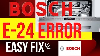 ✨ BOSCH DISHWASHER  DRAIN PROBLEM  E24 ERROR  FIXED ✨ [upl. by Edra]