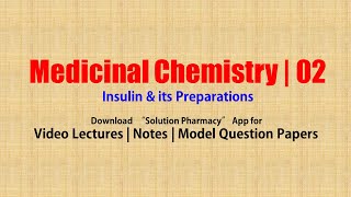 Medicinal Chemistry II 67 Insulin amp its Preparations  Types of Insulin  Antidiabetics  Insulin [upl. by Arlena]