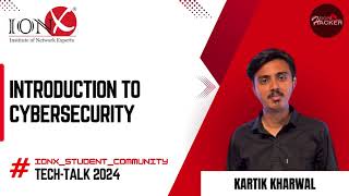 quotUnlocking the Secrets of Cybersecurity Introduction to Cybersecurity FeatKartik ionxCTF2024 [upl. by Ellirehs]