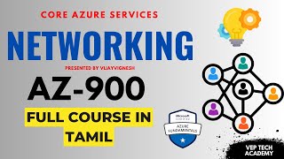 Core Azure services Networking Class 5  Vep Tech Academy Az 900 Full course in tamil [upl. by Sharp]