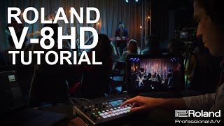 Roland V8HD Video Switcher Tutorial [upl. by Loise]