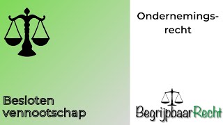 Ondernemingsrecht besloten vennootschap bv [upl. by Victor365]