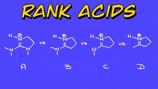 Ranking Acids with Positive Charges on them [upl. by Bonnee]