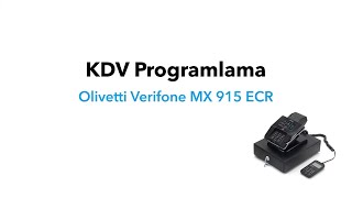 Olivetti Verifone MX 915 ECR  KDV Programlama [upl. by Walston594]