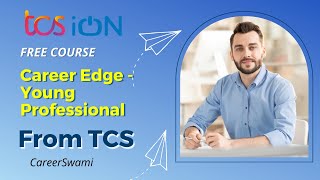 TCS ion Career Edge  Young Professional  TCS Free 15 days course  CareerSwami [upl. by Adnara]