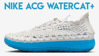 Nike ACG Watercat [upl. by Allenrac79]