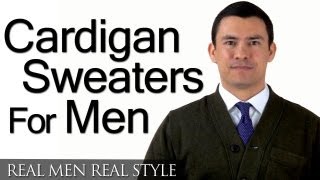 Mens Cardigan Sweaters  A Mans Guide To The Cardigan Sweater  How To Buy A Cardigan Sweater [upl. by Broderick]