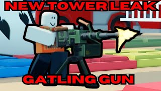 NEW GATLING GUN TOWER COMING TO TDS [upl. by Stephanus]