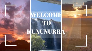 WELCOME TO KUNUNURRA [upl. by Viridis]