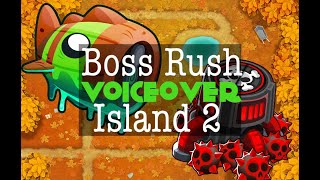 BTD6  Boss Rush  In the Loop  Bloonarius  Island 2  100 [upl. by Aleek]