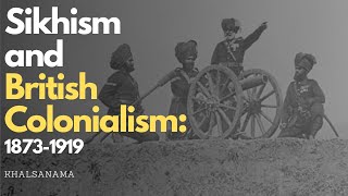 Sikhism and British Colonialism [upl. by Danyelle]