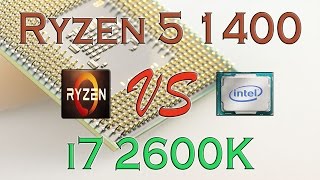 RYZEN 5 1400 vs i7 2600K BENCHMARKS  GAMING TESTS REVIEW AND COMPARISON  Ryzen vs Sandy Bridge [upl. by Curkell]