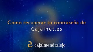 Cómo recuperar tu contraseña de Cajalnet [upl. by Ligetti745]