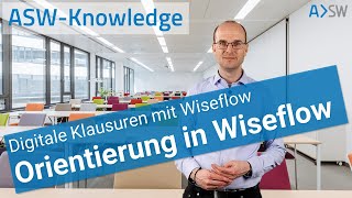 ASWKnowledge Digitale Klausuren  Orientierung in Wiseflow [upl. by Ardekan]