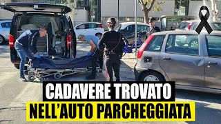 TROVATO CADAVERE ALLINTERNO DI UN AUTO PARCHEGGIATA LA SCOPERTA CHOC DAI PASSANTI [upl. by Elik]